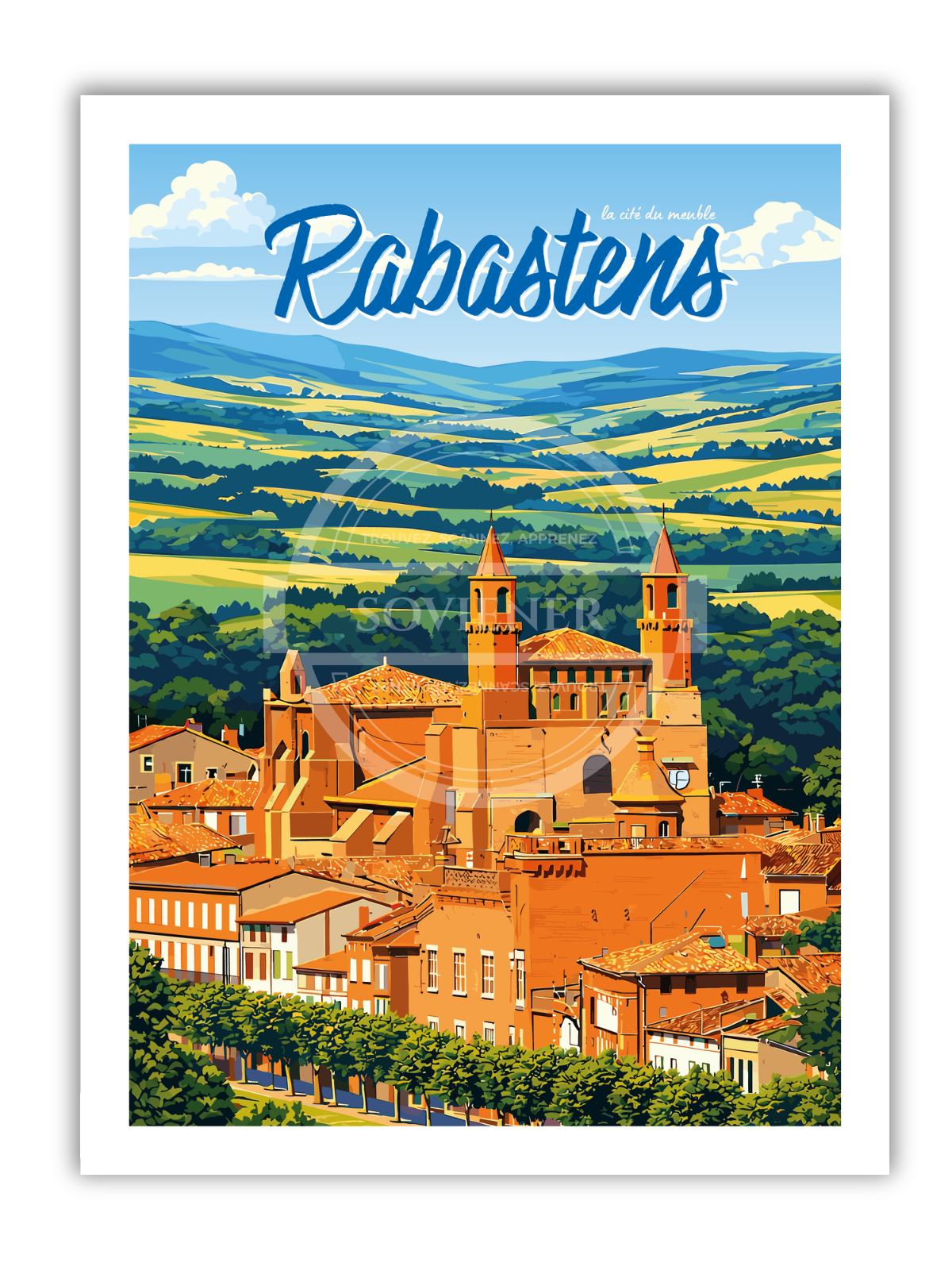 Affiche vintage Rabastens La Cité du Meuble vue panoramique illustrant l’église UNESCO et les toits de tuiles orangées sur fond de coteaux verts et champs jaunes, Tarn.