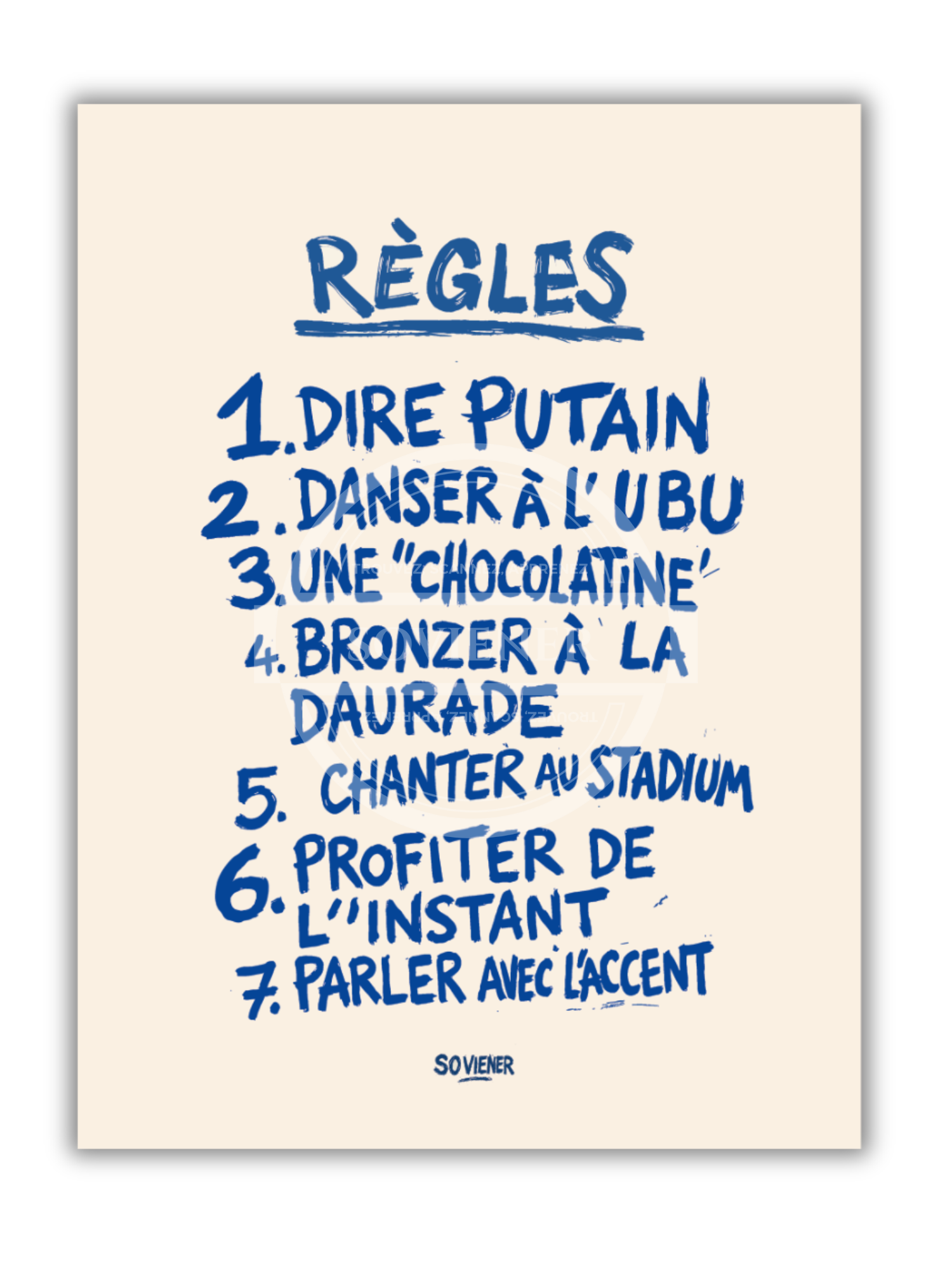 Illustration minimaliste sur fond crème listant 7 règles d'or de Toulouse en bleu manuscrit (Dire putain, chocolatine, Daurade...), style affiche de décoration humoristique, imprimée à Montauban sur papier 350g.