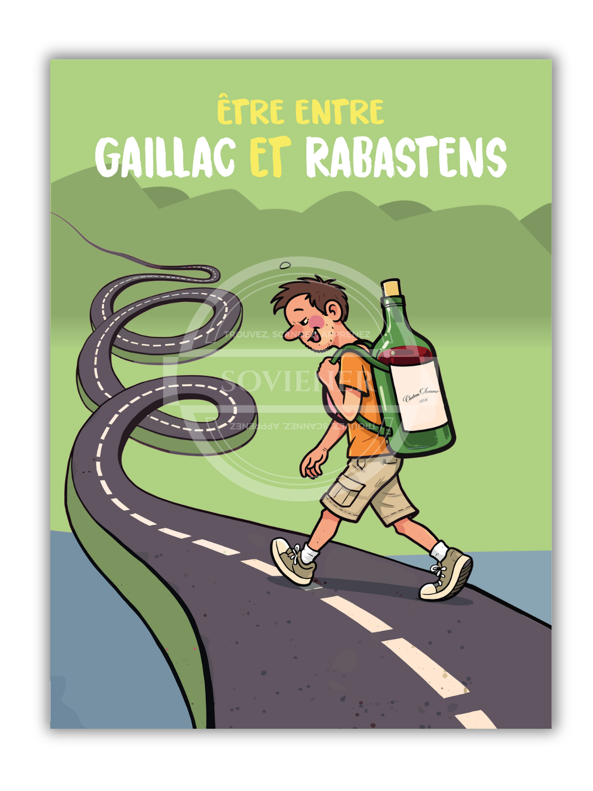 Affiche humoristique BD illustrant un homme vacillant avec une immense bouteille de vin sur le dos sur une route sinueuse entre Gaillac et Rabastens, Tarn.
