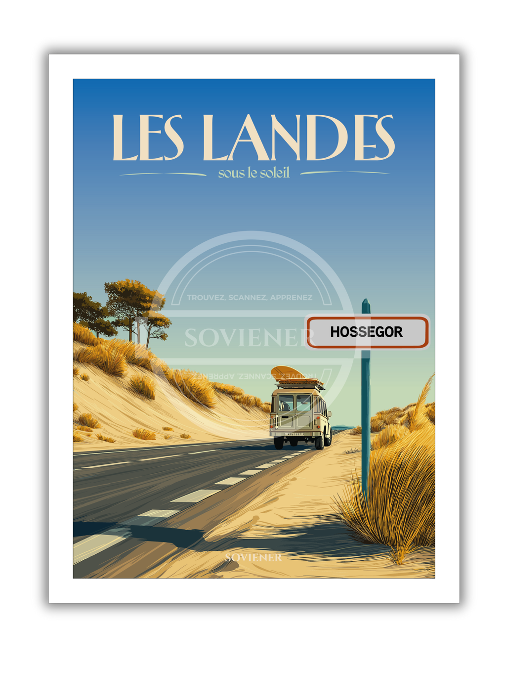Illustration vintage d'un van avec planche de surf sur le toit sur une route bordée de dunes, panneau indicateur "Hossegor", style affiche de voyage rétro des Landes, imprimée à Montauban.